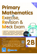 【多買多折】Primary Mathematics:Exercise,Revision & Mock Exam 2B